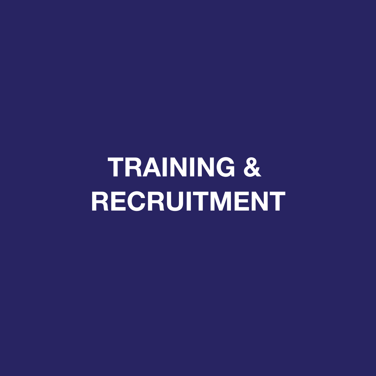 Training and Recruitment